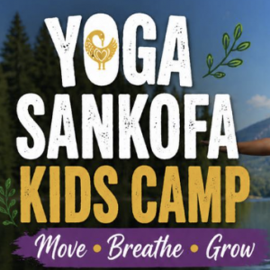 Kids Yoga Sankofa Mini Camp