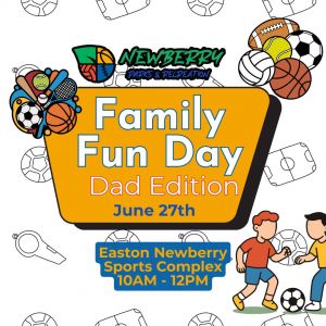 Newberry Parks & Recreation Family Fun Day - Dad Edition
