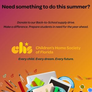 Children's Home Society of FL: Back to School Drive