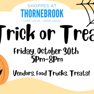Shoppes At Thornebrook: Trick or Treat