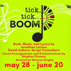 Acrosstown Repertory Theatre presents Tick, Tick... Boom!