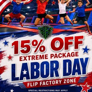Flip Factory Zone Labor Day Deal