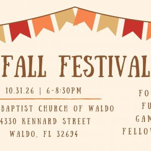 First Baptist Church of Waldo Fall Festival - Halloween Alternative