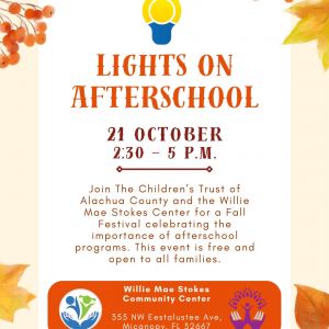 Children's Trust of Alachua County: Lights on Afterschool Celebration Fall Festival