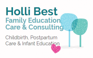 Holli Best - Birth, Infant and Postpartum Education and Services